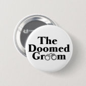 Doomed Groom Ronde Button 5,7 Cm (Voorkant /achterkant)
