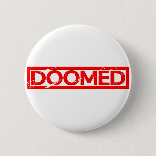 Doomed Stamp Ronde Button 5,7 Cm (Voorkant)