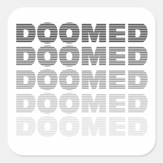 Doomed Throw Vierkante Sticker (Voorkant)