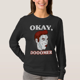 Doomer Wojak Meme Messy Boomer gedoemd Nihilist T-shirt