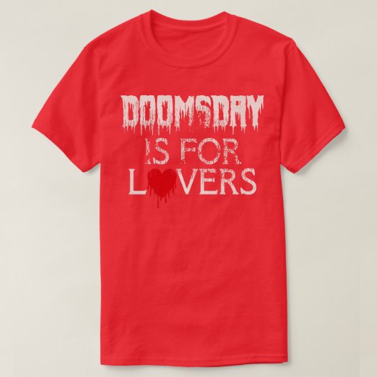 DOOMSDAY is voor de liefhebbers T-shirt (Design voorkant)