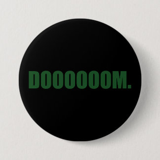 DOOOOOOOM. Knop in het Groen Ronde Button 7,6 Cm