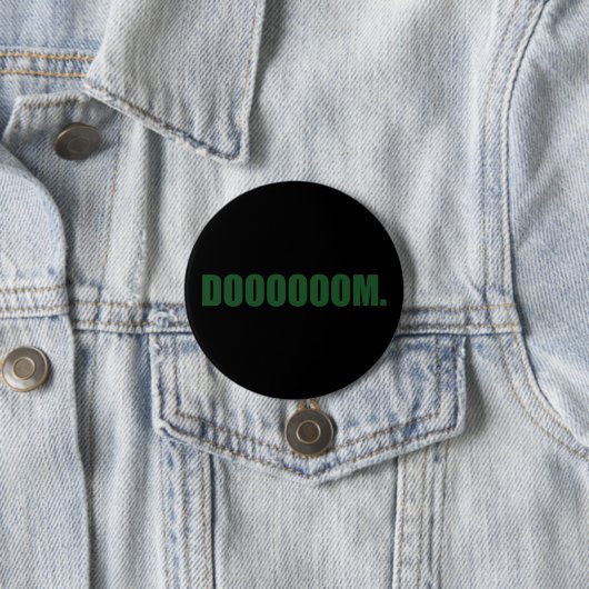 DOOOOOOOM. Knop in het Groen Ronde Button 7,6 Cm (In situ)