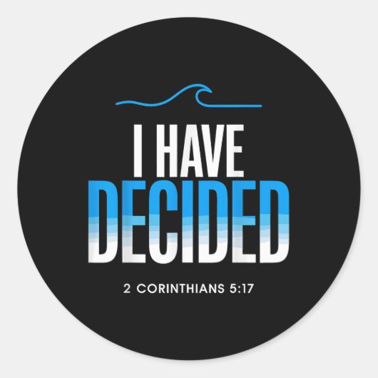 Doop heb ik besloten gedoopt te worden ronde sticker (Voorkant)