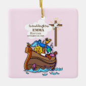 Doop Noah's Ark kleindochter gepersonaliseerd Keramisch Ornament (Voorkant)