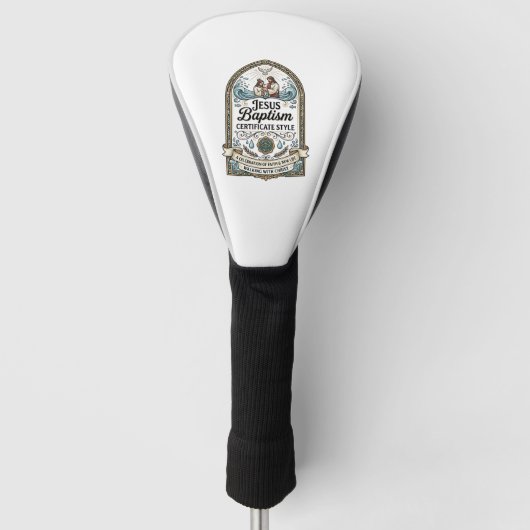 Doopcertificaat Jezus Stijl Jezus Doop Cert Golfheadcover (Voorkant)