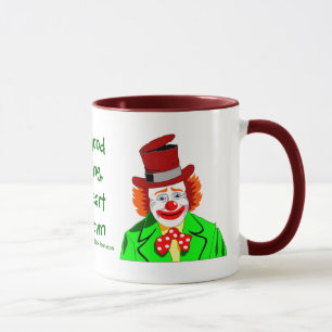 Door bloed een koning, in hart een clown keramisch mok