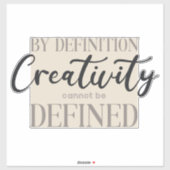 Door de Creativiteit van de Definitie kan niet wor Sticker (Vel)