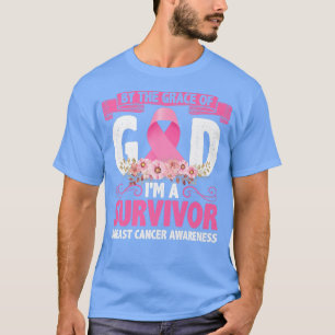 Door de Grace God ben ik een overlevende borstkank T-shirt