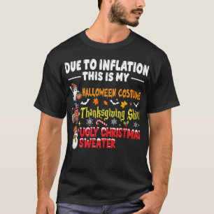 Door de inflatie is dit mijn grappige Halloween T-shirt