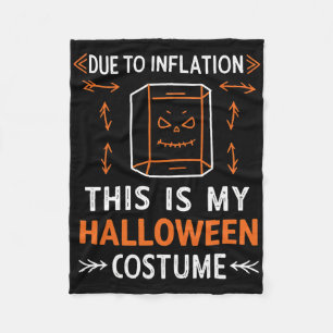Door de inflatie is dit mijn halloween Costume Fun Fleece Deken