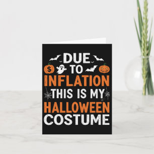Door de inflatie is dit mijn halloween Costume Fun Kaart