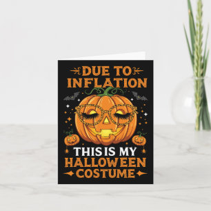 Door de inflatie is dit mijn halloween Costume Fun Kaart