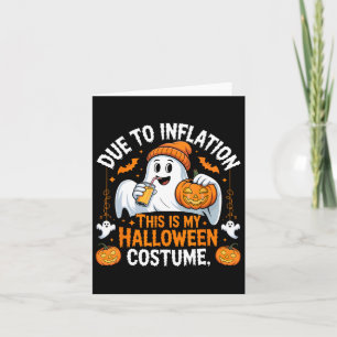 Door de inflatie is dit mijn halloween Costume Fun Kaart