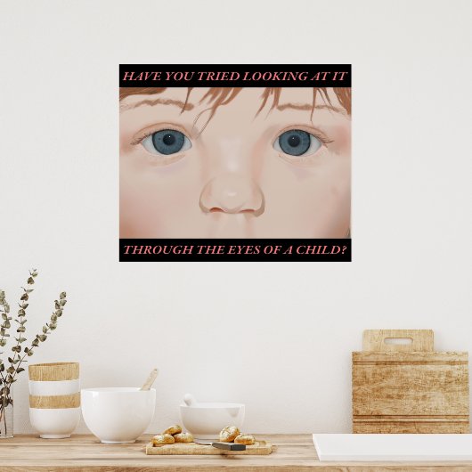 Door de ogen van een kind; poster met tekst (Keuken)