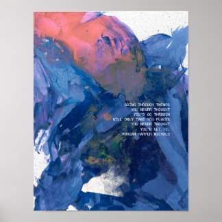 "Door dingen te gaan die je nooit dacht..." Poster