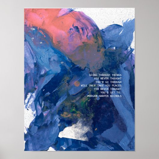 "Door dingen te gaan die je nooit dacht..." Poster (Voorkant)