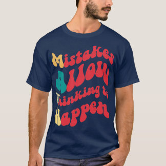 Door fouten kan worden gedacht aan Wiskunde leraar T-shirt