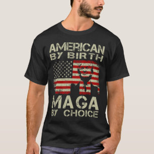 Door Geboorte Maga Door Keuze Pro Trump 2024 Ameri T-shirt