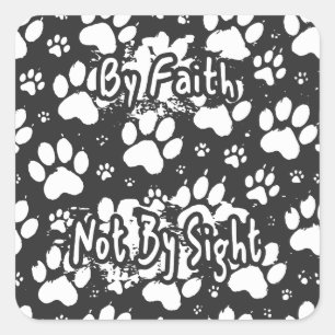 Door geloof, niet door zicht Hond Poot Christelijk Vierkante Sticker