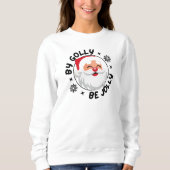 Door Golly Be Jolly Santa Comfy Sweatshirt (Voorkant)