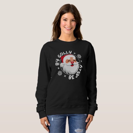 Door Golly Be Jolly Schattige Kerstmissweatshirt Trui (Voorkant volledig)