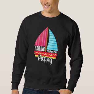 Door het zeilen word ik gelukkig van de zeilboot trui