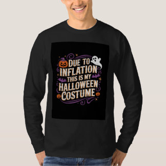 Door inflatie budget kostuum grappige Halloween T-shirt
