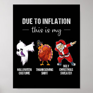 Door inflatie is dit mijn halloween Thanksgiving Poster