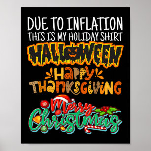 Door inflatie is dit mijn halloween Thanksgiving Poster