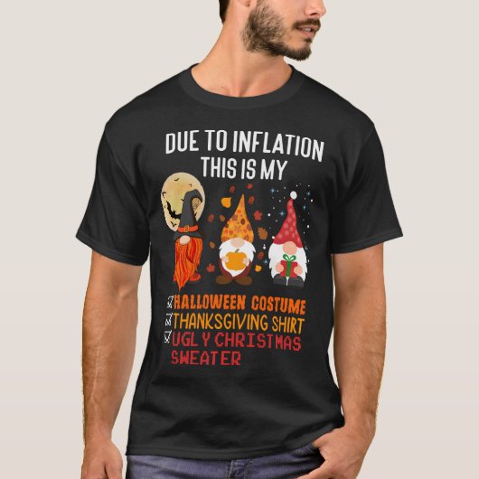 Door inflatie is dit mijn halloween Thanksgiving T-shirt (Voorkant)