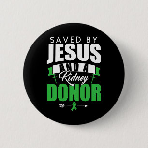 Door Jezus en een nier donororgaan transplantatie Ronde Button 5,7 Cm