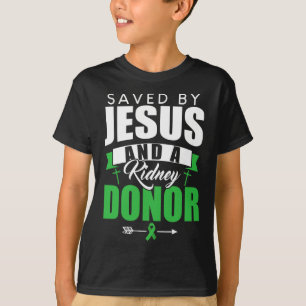 Door Jezus en een nier donororgaan transplantatie T-shirt