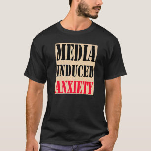 Door media veroorzaakte angstcitaten en leuzen Pol T-shirt