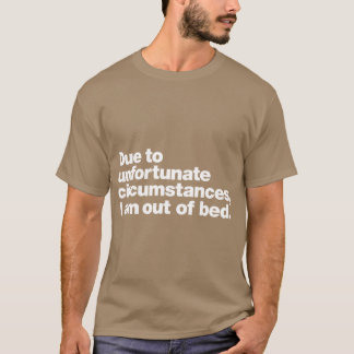 Door onfortuinlijke omstandigheden familie t-shirt