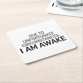 Door ongelukkige omstandigheden ben ik wakker kartonnen onderzetters (Schuin)
