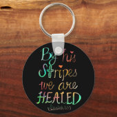 Door zijn stripes worden we getrapt sleutelhanger (Voorkant)