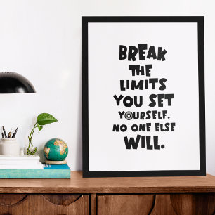 Doorbreek de grenzen die je jezelf Motivatie hebt  Poster