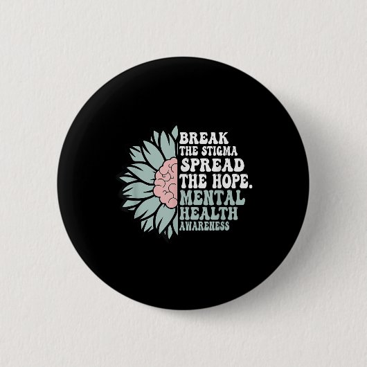 Doorbreek het stigma en verspreid de hoop - geeste ronde button 5,7 cm (Voorkant)