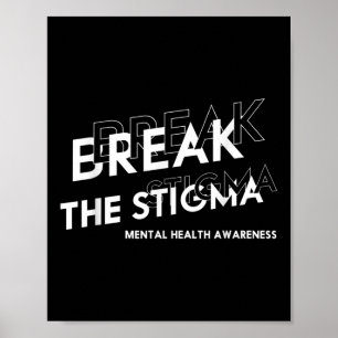 Doorbreek het stigma van het bewustzijn over geest poster