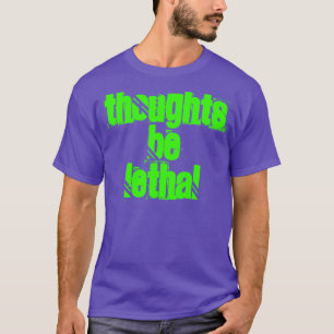 Doorden zijn dodelijk t-shirt