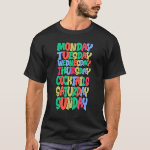 Doordeweeks Werk Maandag Woensdag Vrijdag Cocktail T-shirt