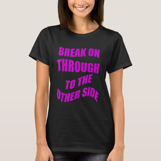 Doorgaan naar de andere kant t-shirt (Voorkant)