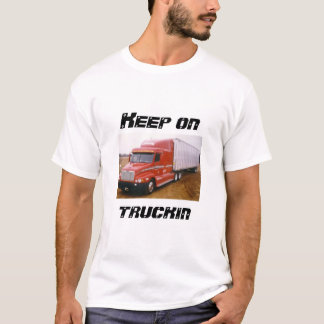 Doorgaan op vrachtwagen t-shirt