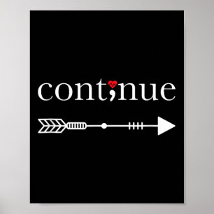 Doorgaan Semicolon Shirt Zelfmoordbewustzijn T-Shi Poster