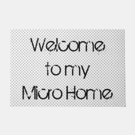 Doormat - Wecome naar mijn Micro Home Deurmat