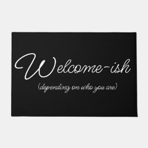 Doormat - Welcome-ish B/W Grappig Deurmat