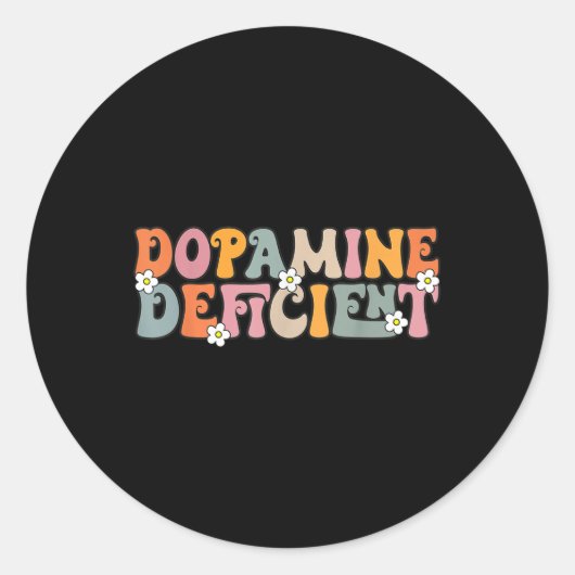 Dopaminetekort Grappige Neurodiversiteit Grappige Ronde Sticker (Voorkant)