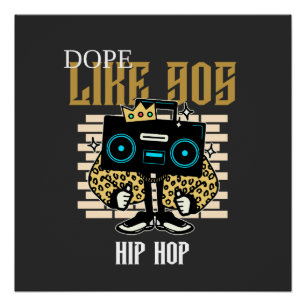 Dope als 90s Hip-Hop Boombox Streetwear Perfect Poster