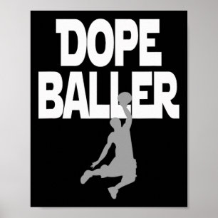 Dope Baller Basketbal. Ik hou van perfect basketba Poster